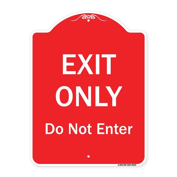 Exit Only Do Not Enter Heavy-Gauge Aluminum Architectural Sign, 24" H, RW-1824-9845